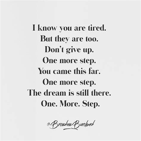 i bet you are tired|You don't have to come, i bet you are tired. .